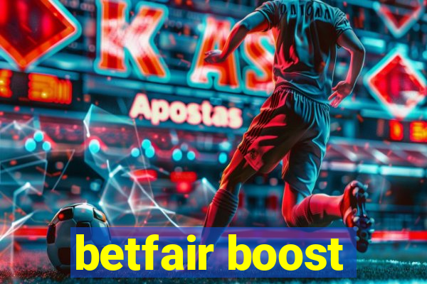 betfair boost